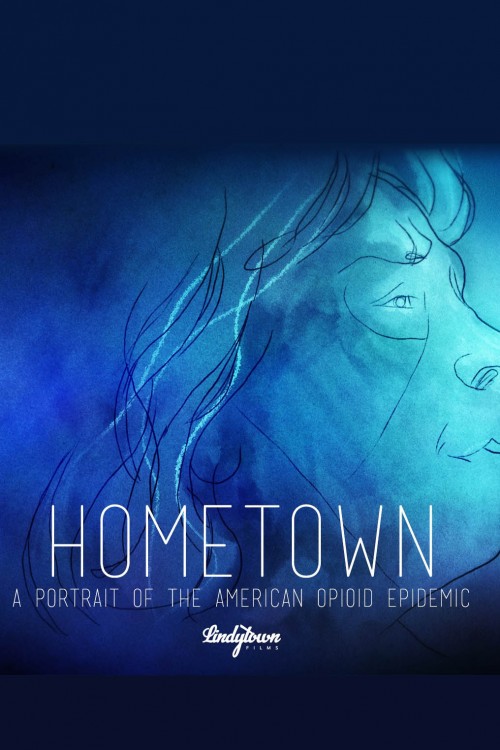 Hometown: A Portrait of the American Opioid Epidemic