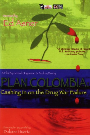 Plan Colombia: Cashing In on the Drug War Failure