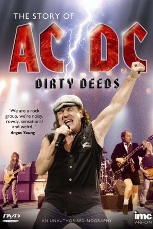 The Story of AC/DC: Dirty Deeds