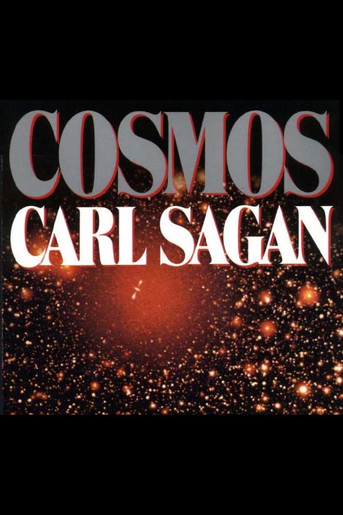 Cosmos: A Personal Voyage - Carl Sagan