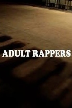 Adult Rappers