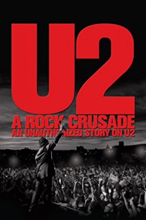 U2 - A Rock Crusade