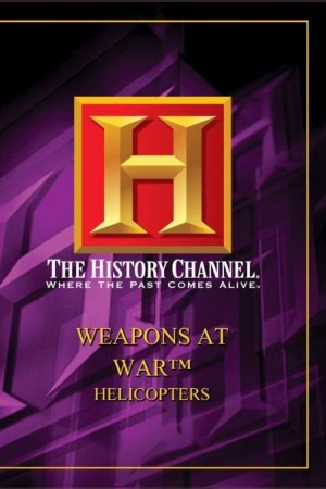 Weapons at War: Helicopters
