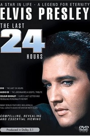 Elvis Presley: The Last 24 Hours 